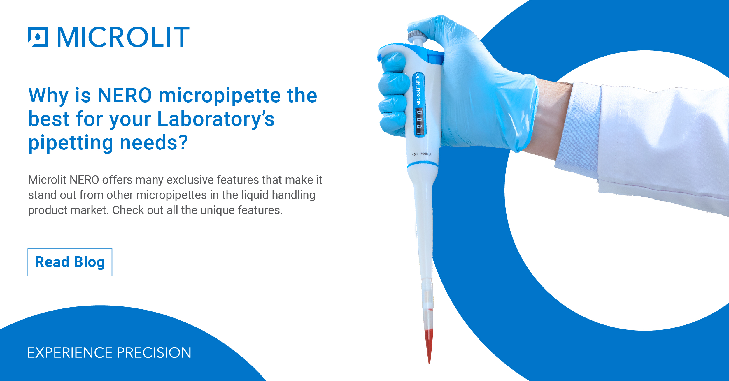 Why is Nero<sup>®</sup> micropipette the best for your Laboratory’s pipetting needs?